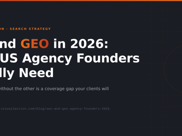SEO and GEO in 2026: What US Agency Founders Actually Need